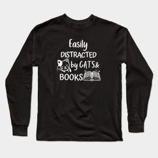 Cats And Books Easily Distracted By Kitten Lover Reading Long Sleeve T-Shirt